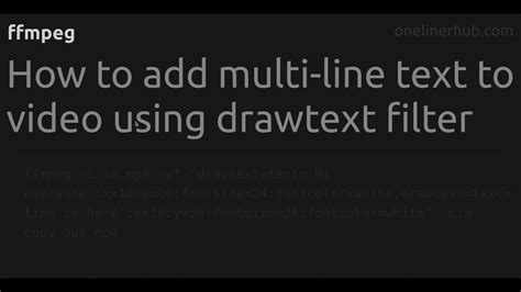 html#color-syntax 中查询支持的颜色。 fontsize 字体大小. . Ffmpeg drawtext multiple lines